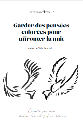 Garder des pensées colorées pour affronter la nuit