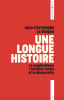 Une longue histoire